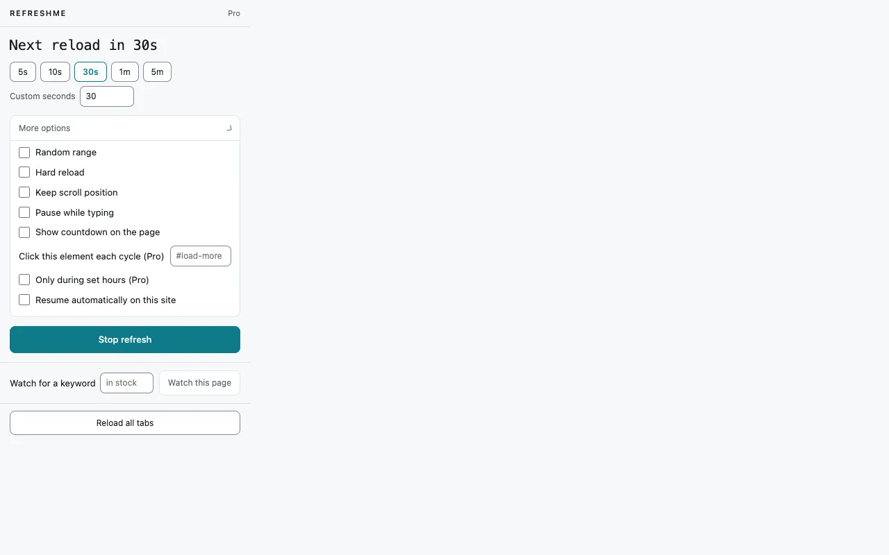 refreshme popup set to reload every 30 seconds, with More options expanded and a keyword watch field