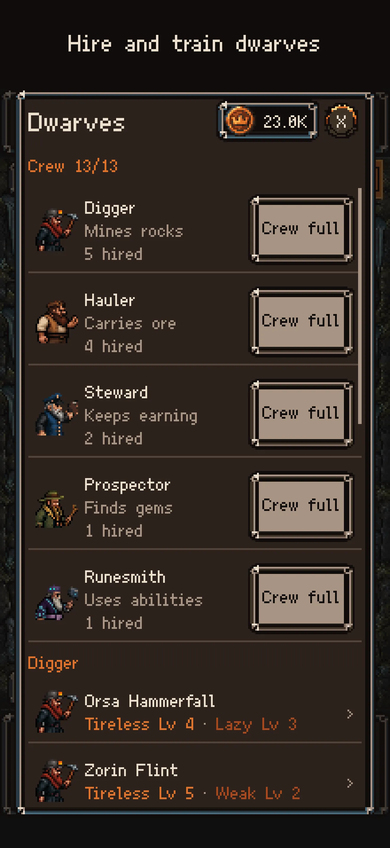 The Dwarves screen listing Digger, Hauler, Steward, Prospector and Runesmith, under the caption Hire and train dwarves